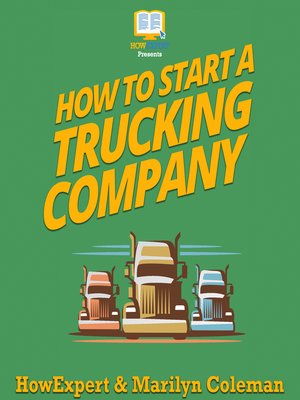 cover image of How to Start a Trucking Company